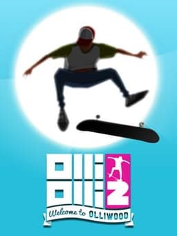 OlliOlli2: Welcome to OLLIWOOD
