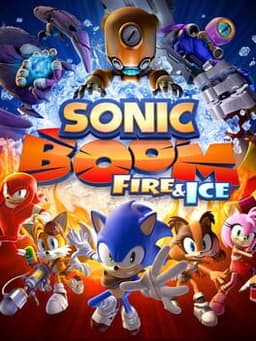 ソニックトゥーン ファイアー&アイス / Sonic Boom: Fire & Ice