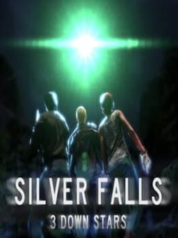 Silver Falls: 3 Down Stars