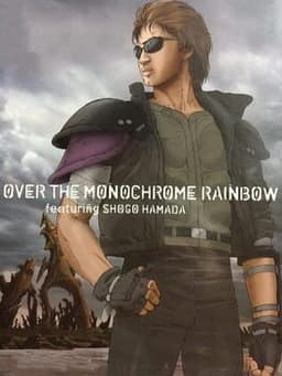 OVER THE MONOCHROME RAINBOW featuring SHOGO HAMADA