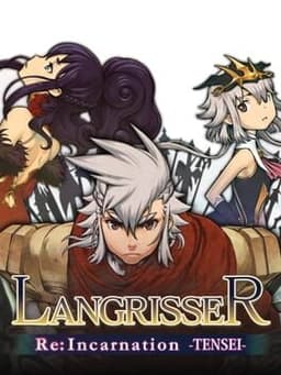 ラングリッサー リインカーネーション -転生- / Langrisser Re:Incarnation Tensei