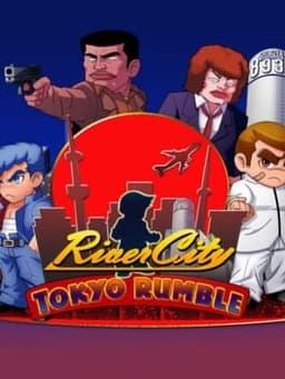 熱血硬派くにおくんSP 乱闘協奏曲 / River City: Tokyo Rumble