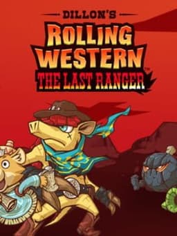 ザ・ローリング・ウエスタン 最後の用心棒 / Dillon's Rolling Western: The Last Ranger