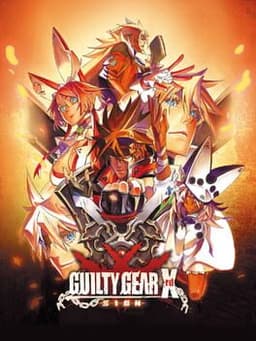 GUILTY GEAR Xrd -SIGN-