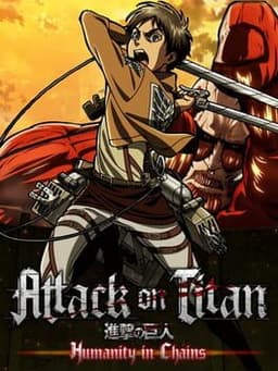 進撃の巨人〜人類最後の翼〜 / Attack on Titan: Humanity in Chains