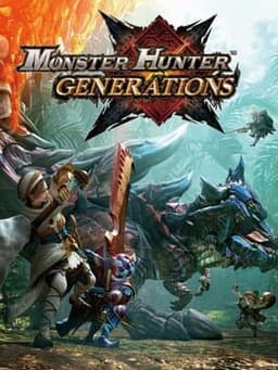 モンスターハンタークロス / Monster Hunter Generations