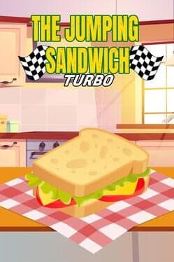 The Jumping Sandwich: TURBO