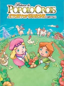 ポポロクロイス牧場物語 / Return to PopoloCrois: A Story of Seasons Fairytale
