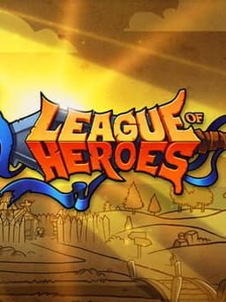 リーグ オブ ヒーローズ / League of Heroes