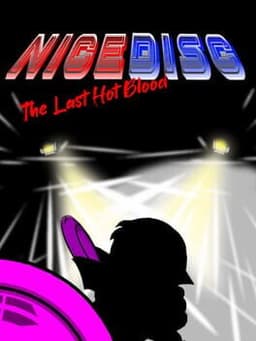 Nice Disc : The Last Hot Blood