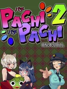 パチ・パチ！2 ON･A･ROLL