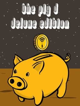 The Pig D Deluxe Edition