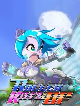 Roller Katz BF: Episode 1