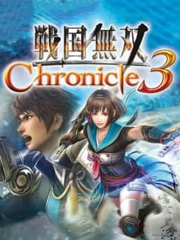 戦国無双 Chronicle 3 / Samurai Warriors: Chronicles 3