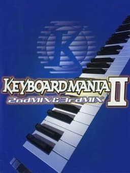 KEYBOARDMANIA II 〜2ndMIX & 3rdMIX〜