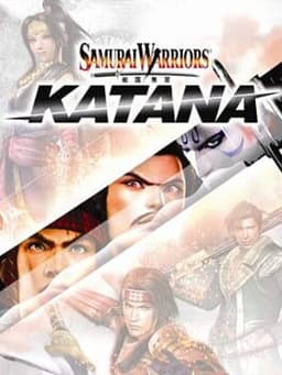 戦国無双KATANA / Samurai Warriors: Katana