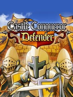 お城クラッシュ / Castle Conqueror Defender