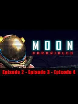 Moon Chronicles: Episode 2