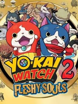 妖怪ウォッチ2 本家 / Yo-kai Watch 2: Fleshy Souls