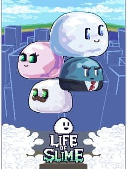 Life of Slime