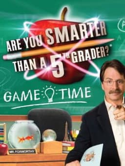 Are You Smarter Than a 5th Grader?: Game Time
