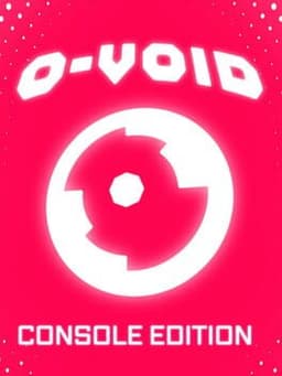 O-VOID: Console Edition