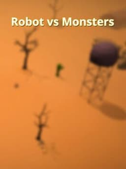 Robot vs Monsters