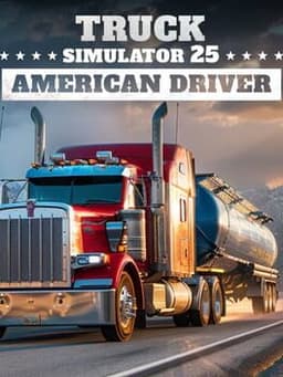 Truck Simulator 25 - American Driver