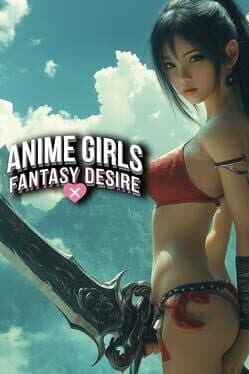 Anime Girls - Fantasy Desire