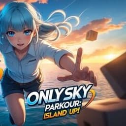 ONLY Sky Parkour: Island UP!