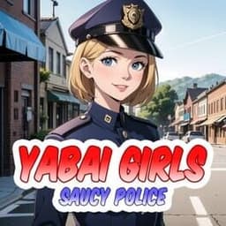 Yabai Girls: Saucy Police