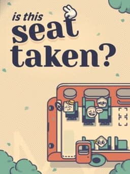 Is This Seat Taken?