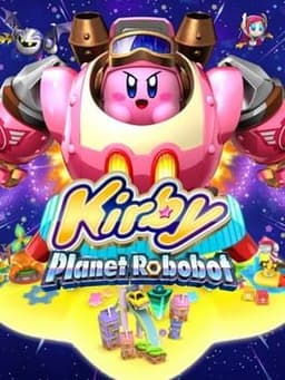 星のカービィ ロボボプラネット / Kirby: Planet Robobot