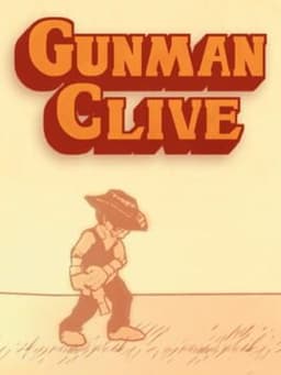 ガンマンストーリー / Gunman Clive