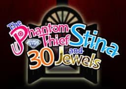 怪盗スティナと30の宝石 / The Phantom Thief Stina and 30 Jewels