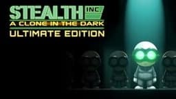 Stealth Inc： A Clone in the Dark ULTIMATE EDITION