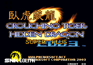 Crouching Tiger Hidden Dragon 2003 Super Plus alternate (The King of Fighters 2001 bootleg)