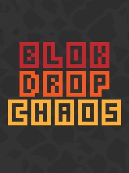 BLOK DROP CHAOS