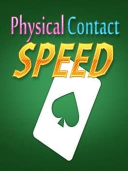 密着対戦スピード / Physical Contact: Speed