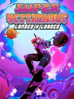 Super Destronaut Landed X Loaded