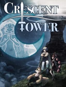 Crescent Tower 〜クレセント・タワー〜