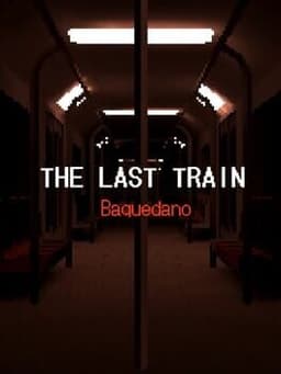 THE LAST TRAIN: Baquedano