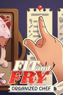 Fit And Fry: Organized Chef
