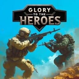 Glory to the Heroes