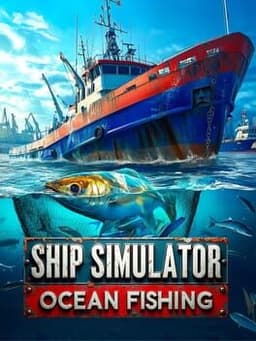 SHIP SIMULATOR OCEAN FISHING