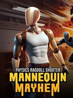 Mannequin Mayhem - Physics Ragdoll Shooter