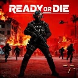 READY OR DIE